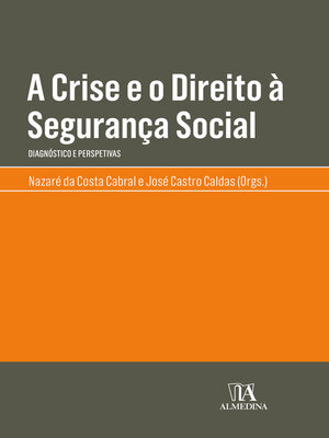 cover image of A Crise e o Direito à Segurança Social